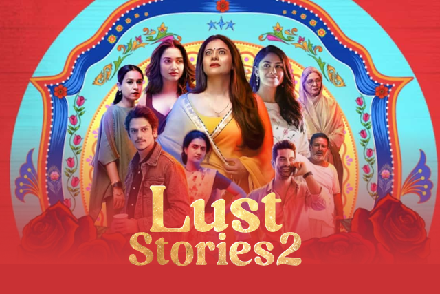 5 reasons we are looking forward to Lust Stories 2