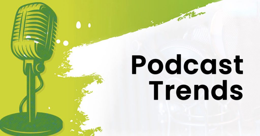 1661335197075 - Social Nation podcast trends