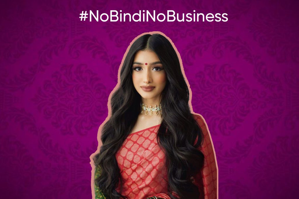 #NoBindiNoBusiness - Social Nation #NoBindiNoBusiness on social media is impacting advertisements.