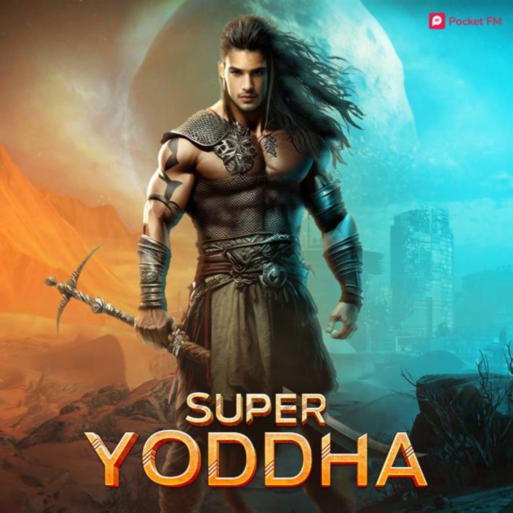 Super-Yoddha-Poster-1 - Social Nation Shaktimaan comeback OTT audio series shows films Pocket FM binge content Indian superhero epic tales entertainment Super Yoddha (Hindi)