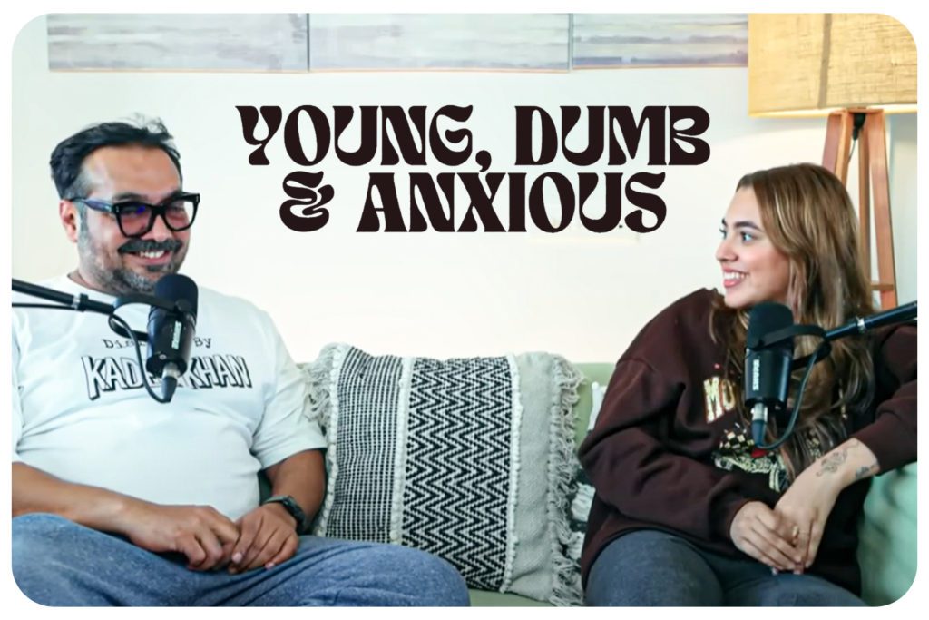 Young, Dumb & Anxious - Social Nation Aaliyah Kashyap invites Anurag Kashyap on Young, Dumb & Anxious