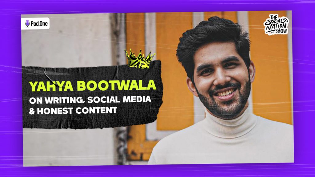 FI-for-Yahya-Bootwala - Social Nation yahya bootwala poet actor writer the social nation show podcast social media honest content